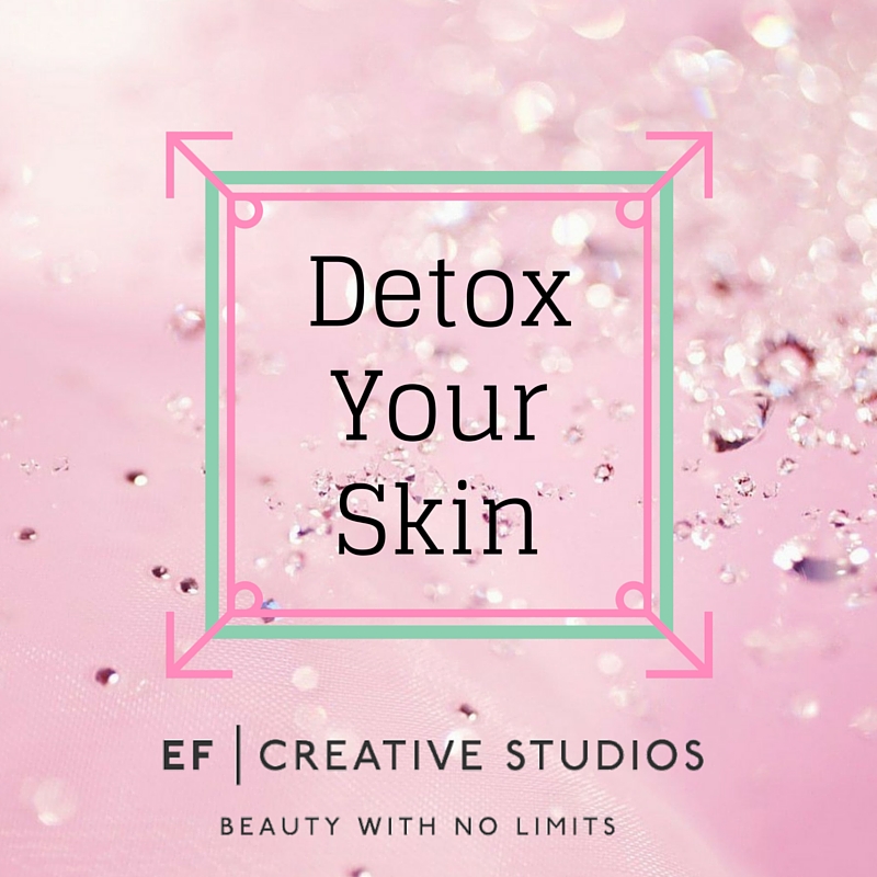 Detox your Skin