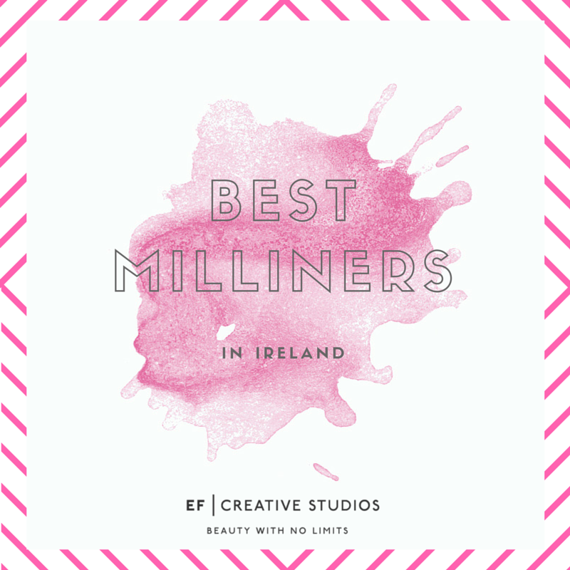 Ireland’s Best Milliners