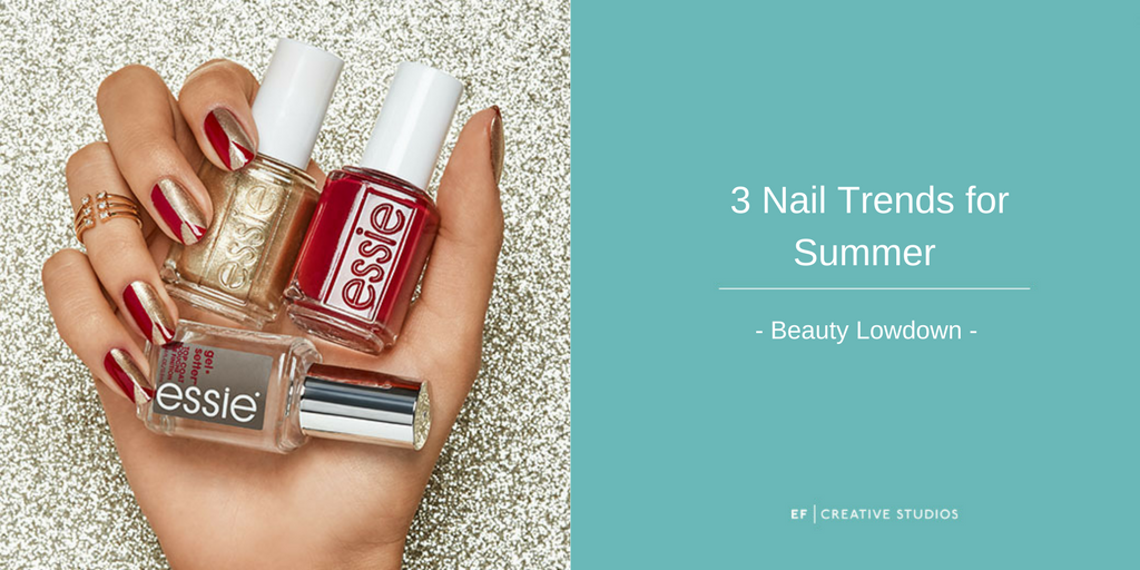 3 Nail Trends for Summer 2017